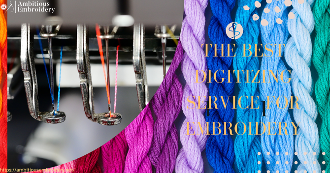 The Best Digitizing Service for Embroidery